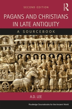 Paperback Pagans and Christians in Late Antiquity: A Sourcebook Book