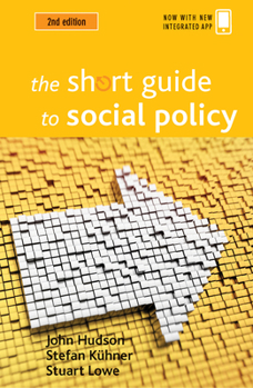 The Short Guide to Social Policy - Book  of the Short Guides