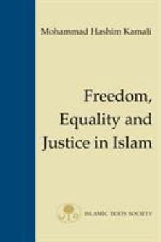 Paperback Freedom, Equality and Justice in Islam Book