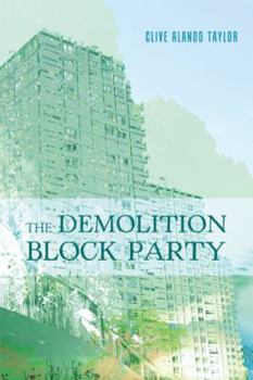 Paperback The Demolition Block Party Book