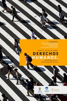 Paperback Debates actuales sobre Derechos Humanos, vulnerabilidad e intervención social [Spanish] Book