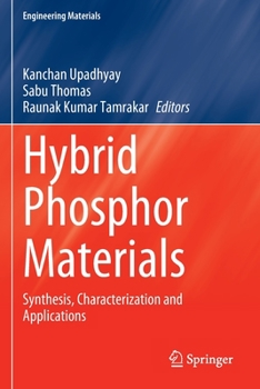Paperback Hybrid Phosphor Materials: Synthesis, Characterization and Applications Book