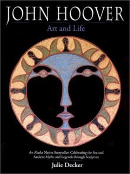 Hardcover John Hoover: Art and Life Book
