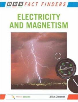 Electricity and Magnetism - Book  of the BBC Fact Finders