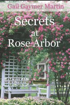 Paperback Secrets at Rose Arbor Book