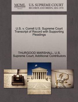 Paperback U.S. V. Correll U.S. Supreme Court Transcript of Record with Supporting Pleadings Book