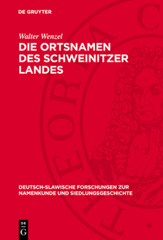 Hardcover Die Ortsnamen Des Schweinitzer Landes [German] Book