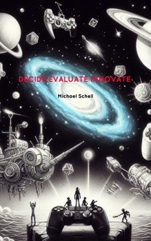 Paperback Decide Evaluate Innovate Book