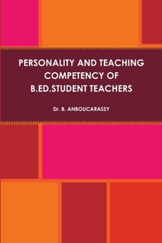 Paperback Personality and Teaching Competency of B.Ed.Student Teachers Book
