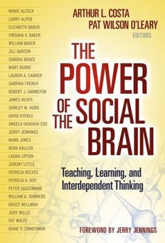 Paperback The Power of the Social Brain: Teaching, Learning, and Interdependent Thinking Book
