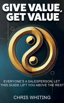 Paperback Give Value, Get Value Book