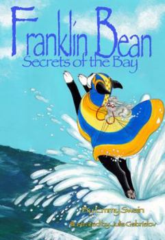 Paperback Franklin Bean: Secrets of the Bay: Secrets of the Bay Book