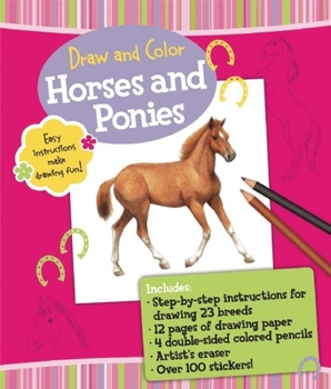 Spiral-bound Draw and Color: Horses and Ponies [With 4 Double-Sided Colored Pencils and Eraser] Book