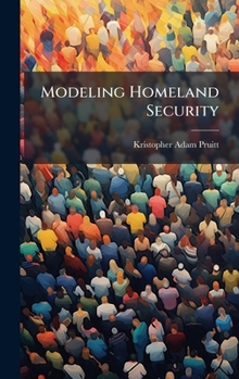 Hardcover Modeling Homeland Security Book