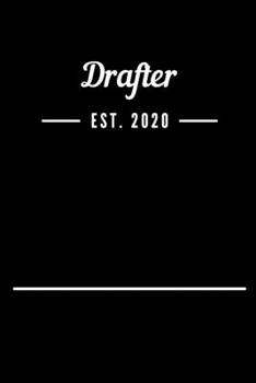 Drafter EST. 2020: Blank Lined Notebook Journal