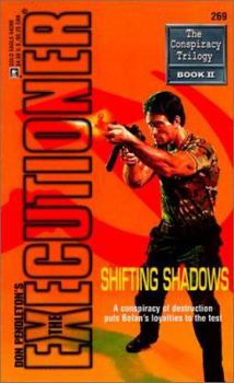 Shifting Shadows (Mack Bolan The Executioner #269) - Book #269 of the Mack Bolan the Executioner