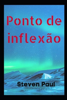 Paperback Ponto de inflexão: o romance [Portuguese] Book