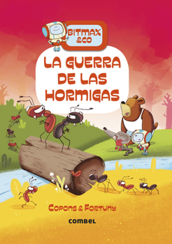 La guerra de las hormigas - Book #8 of the Bitmax & Co
