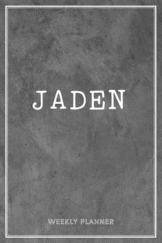 Paperback Jaden Weekly Planner: Appointment To-Do Lists Undated Journal Personalized Personal Name Notes Grey Loft Art For Men Teens Boys & Kids Teach Book