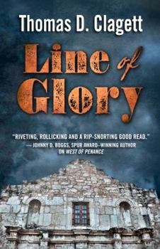 Hardcover Line of Glory: A Novel of the Alamo Book