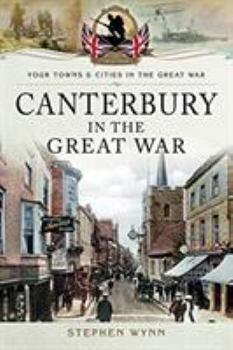 Paperback Canterbury in the Great War Book