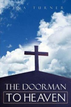 Paperback The Doorman to Heaven Book