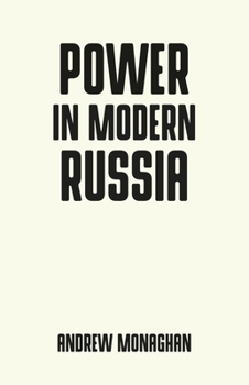 Paperback Power in Modern Russia: Strategy and Mobilisation Book