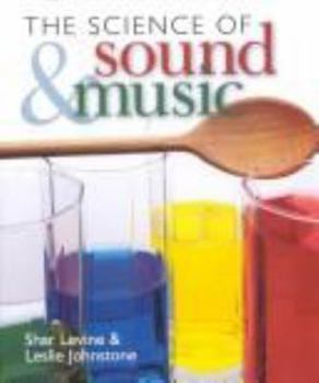 Hardcover The Science of Sound and Music Book
