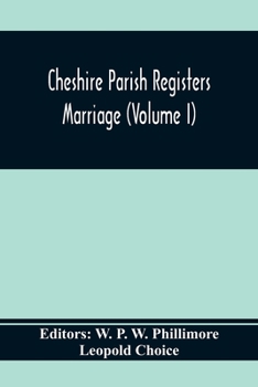 Paperback Cheshire Parish Registers. Marriege (Volume I) Book