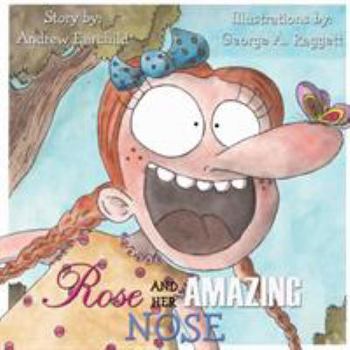 Paperback Rose and Her Amazing Nose Book