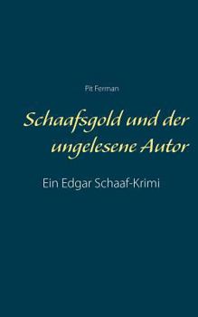 Paperback Schaafsgold und der ungelesene Autor [German] Book