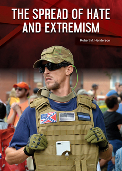 Hardcover The Spread of Hate and Extremism Book