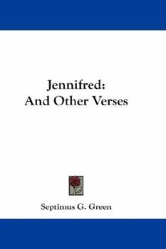 Jennifred, and Other Verses