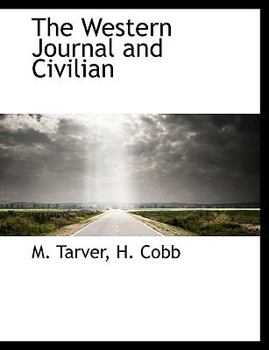Paperback The Western Journal and Civilian Book