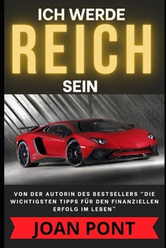 Paperback Ich Werde Reich Sein [German] Book