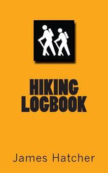 Paperback Hiking Logbook Book