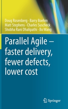 Hardcover Parallel Agile - Faster Delivery, Fewer Defects, Lower Cost Book