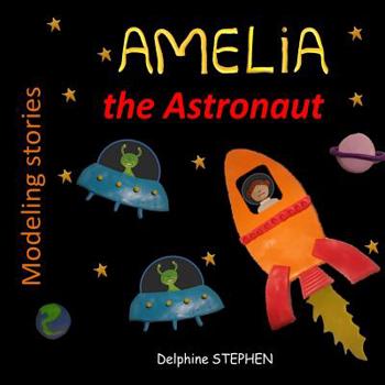 Paperback Amelia the Astronaut Book