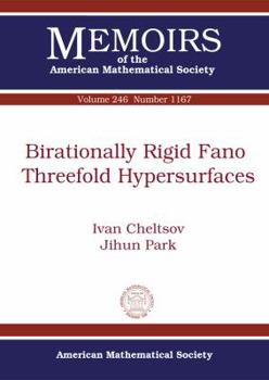 Paperback Birationally Rigid Fano Threefold Hypersurfaces Book