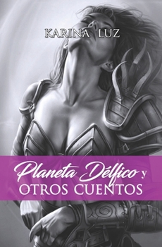 Paperback Planeta Délfico y otros cuentos [Spanish] Book