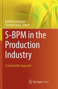 Paperback S-BPM in the Production Industry: A Stakeholder Approach Book