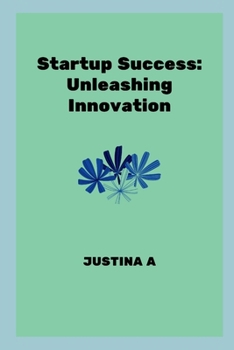 Paperback Startup Success: Unleashing Innovation Book