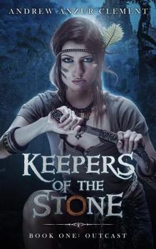 Paperback Keepers of the Stone Book One: Outcast Book