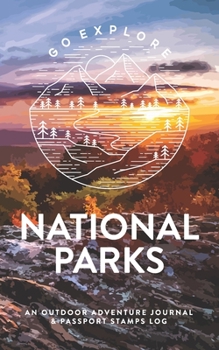 Paperback National Parks: An Outdoor Adventure Journal & Passport Stamps Log, Shenandoah Book