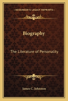 Biography: The literature of personality