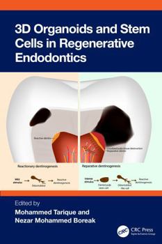 Hardcover 3D Organoids and Stem Cells in Regenerative Endodontics Book
