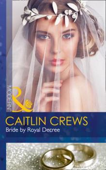 Bride by Royal Decree - Book #2 of the Exiled Santa Dominis
