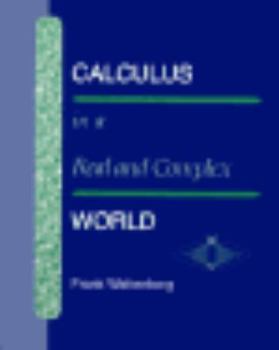 Hardcover Calculus in a Real and Complex World Book