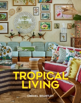 Hardcover Tropical Living Book