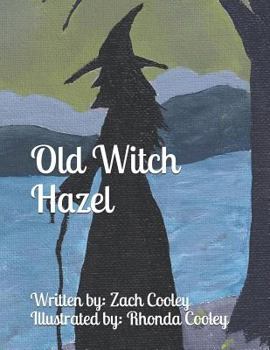 Paperback Old Witch Hazel Book